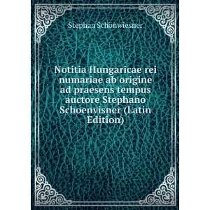   Stephano Schoenvisner (Latin Edition) Stephan SchÃ¶nwiesner Books