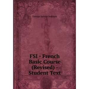  FSI   French Basic Course (Revised)   Student Text 