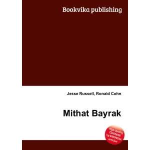  Mithat Bayrak Ronald Cohn Jesse Russell Books