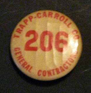 Vintage Trapp Carroll Co General Contractors button badge  