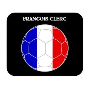  Francois Clerc (France) Soccer Mouse Pad 