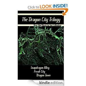 The Dragon City Trilogy Tom Lichtenberg  Kindle Store