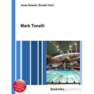  Mark Tonelli Ronald Cohn Jesse Russell Books