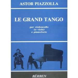     Le Grand Tango For Cello (or Viola) and Piano Published by Berben