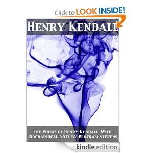   Kendall With Biographical Note by Bertram Stevens [Kindle Edition