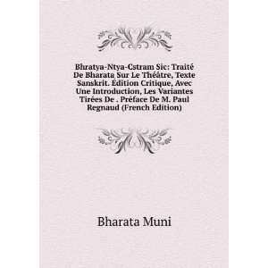  Bhratya Ntya Cstram Sic TraitÃ© De Bharata Sur Le ThÃ 