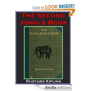 The Second Jungle Book By Rudyard Kipling (Annotated) + (Illustrated 