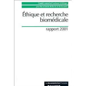  ethique et recherche biomedicale ; rapport 2001 