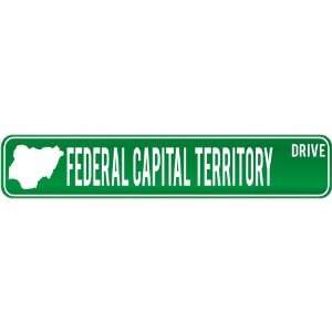   Capital Territory Drive   Sign / Signs  Nigeria Street Sign City