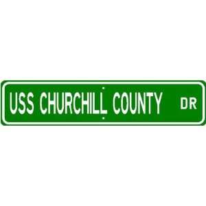   CHURCHILL COUNTY LST 583 Street Sign   Navy Ship Gi