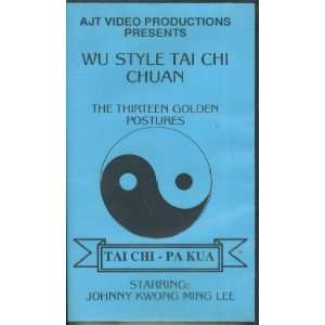  WU Style Tai Chi Chuan  The Thirteen Golden Postures 