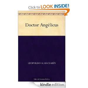 Doctor Angélicus (Spanish Edition) Leopoldo Alas Clarín  
