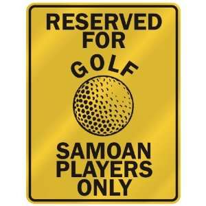   OLF SAMOAN PLAYERS ONLY  PARKING SIGN COUNTRY SAMOA