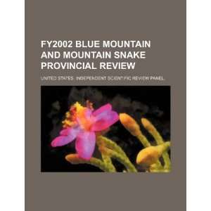  FY2002 Blue Mountain and Mountain Snake Provincial review 
