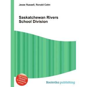  Saskatchewan Rivers School Division Ronald Cohn Jesse 