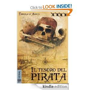 Il tesoro del Pirata #4 (Italian Edition) Fabiola d`Amico  