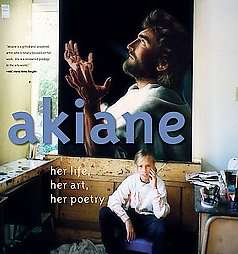 Akiane Her Life, Her Art, Her Poetry by Foreli Kramarik, Akiane 