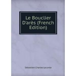  Le Bouclier DarÃ¨s (French Edition) SÃ©bastien 