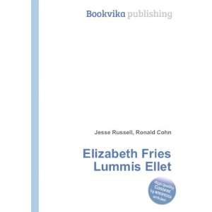    Elizabeth Fries Lummis Ellet Ronald Cohn Jesse Russell Books