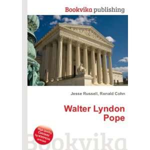  Walter Lyndon Pope Ronald Cohn Jesse Russell Books