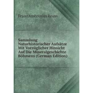   BÃ¶hmens (German Edition) Franz Ambrosius Reuss Books