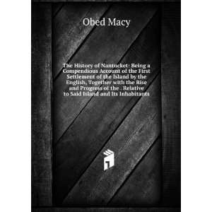   of . island and its inhabitants  in two parts Obed Macy Books