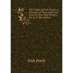   from the Best Irish Writers, Ed. by T. Mac Mahon: Irish Pearls: Books