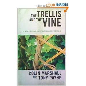    The Trellis and the Vine [Hardcover] Colin Marshall Books