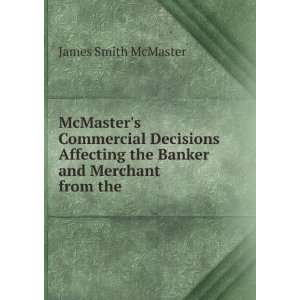   the Banker and Merchant from the . James Smith McMaster Books