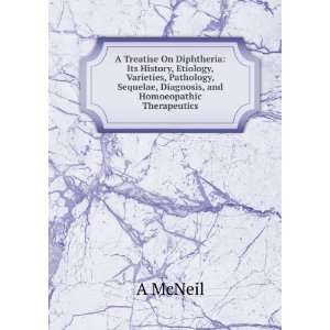   Diagnosis, and Homoeopathic Therapeutics A McNeil  Books