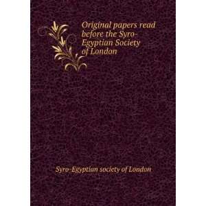   Syro Egyptian Society of London Syro Egyptian society of London