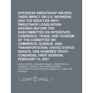  Overseas sweatshop abuses, their impact on U.S. workers 