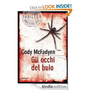 Gli occhi del buio (Bestseller) (Italian Edition) Cody Mcfadyen, A 
