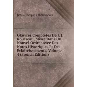  OEuvres ComplÃ¨tes De J. J. Rousseau, Mises Dans Un 