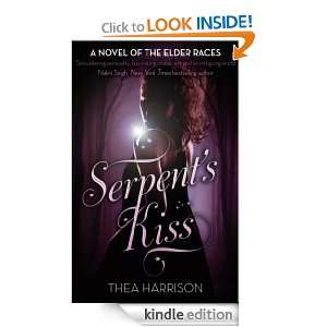 Serpents Kiss: Elder Races: Book 3 (Elder Races series): Thea 
