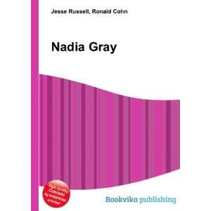 Nadia Gray Ronald Cohn Jesse Russell  Books