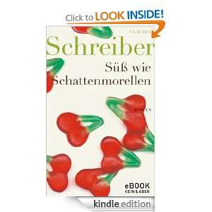 Süss wie Schattenmorellen / eBook (German Edition) Claudia Schreiber 