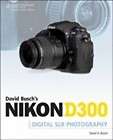 Nikon D300 Guide to Digital SLR Photography NEW