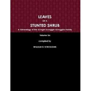  LEAVES OF A STUNTED SHRUB Volume SIX (9781935538042 