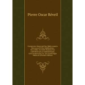   La . Et Lhydrologie MÃ©dicale (French Edition) Pierre Oscar RÃ