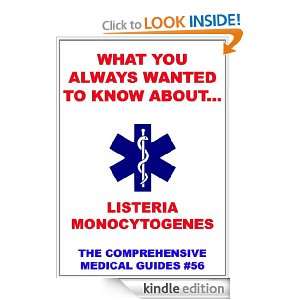 What You Always Wanted To Know About Listeria Monocytogenes (Medical 