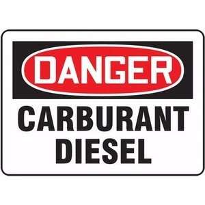  DANGER CARBURANT DIESEL (FRENCH) Sign   7 x 10 Plastic 