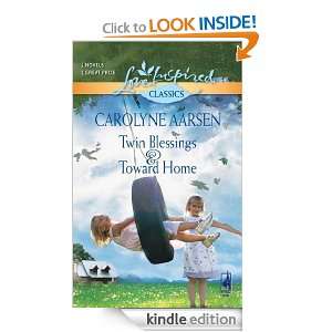 Twin Blessings and Toward Home Carolyne Aarsen  Kindle 