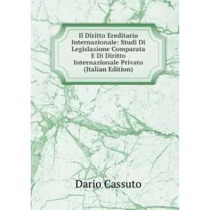   Diritto Internazionale Privato (Italian Edition) Dario Cassuto Books