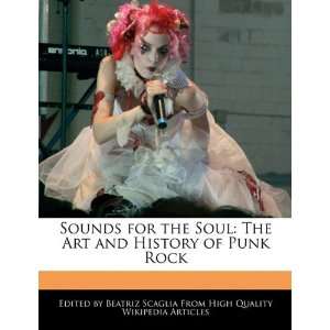   Art and History of Punk Rock (9781241358792) Beatriz Scaglia Books