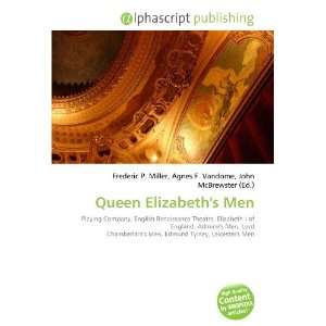  Queen Elizabeths Men (9786132691811) Books