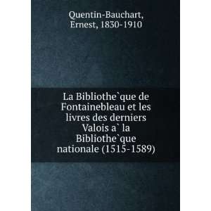   ?que nationale (1515 1589) Ernest, 1830 1910 Quentin Bauchart Books