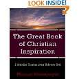 The Great Book of Christian Inspiration A Bestseller Christian Living 