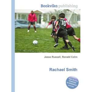 Rachael Smith Ronald Cohn Jesse Russell  Books