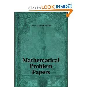    Mathematical Problem Papers Ernest Marshall Radford Books